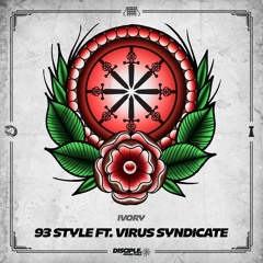 IVORY - 93 Style (Ft. Virus Syndicate)