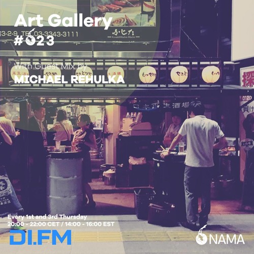 Art Gallery 023 With Guest Mix By Michael Rehulka