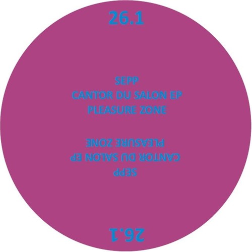 PLZ026.1 - Sepp - Cantor Du Salon EP