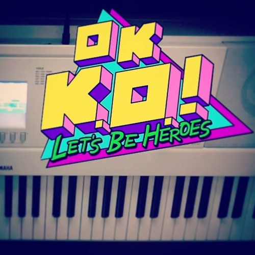 OK K.O.! Let's Be Heroes - Intro Theme Song (Piano)