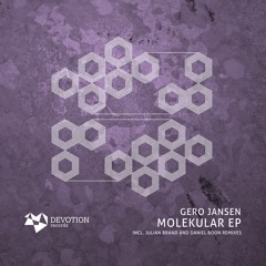 Gero Jansen - Molekular (Original Mix) [Devotion Records]