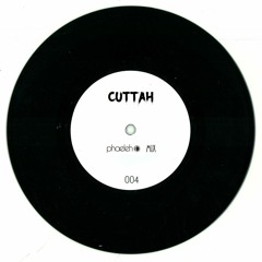 Cuttah - Phaeleh Mix 004