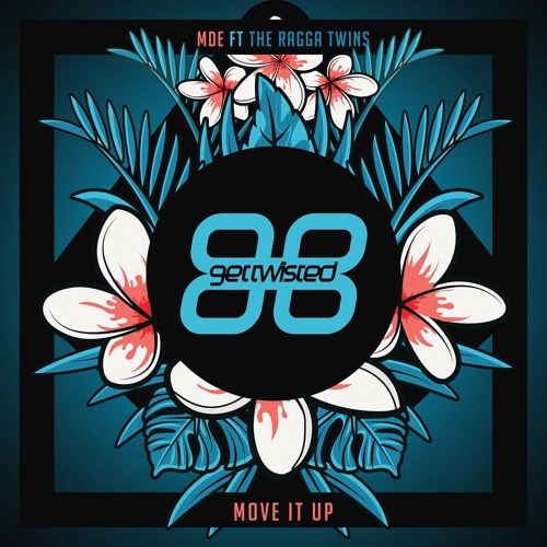 MDE Feat The Ragga Twins - Move It Up