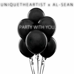 Party With You (feat. UniqueTheArtist)Prod. DrellOnTheTrack