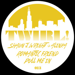 PREMIERE: Shaun J. Wright & Alinka - Pull Me In [Twirl Recordings]