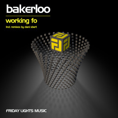 Bakerloo - Working Fo (Original Mix) Teaser OUT ON 29.09.17