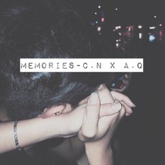 Memories - C.N Ft A.Q