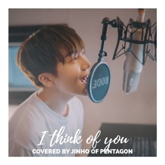 진호(Jinho) - I Think Of You