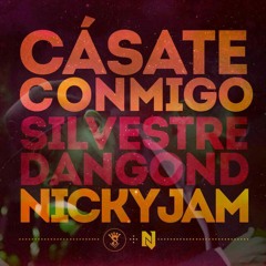 Casate Conmigo - Silvestre Dangon Ft Nicky Jam - (Dj Nicolas).mp3
