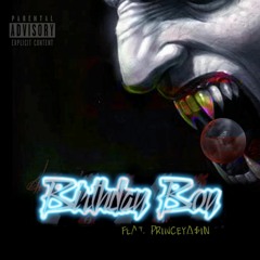 BIRTHDAY BOY Feat. PRINCEYA$IN (Of STx3)