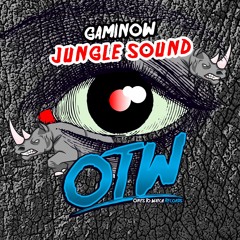 Gaminow - Jungle Sound (Rhino EP Out Now!)