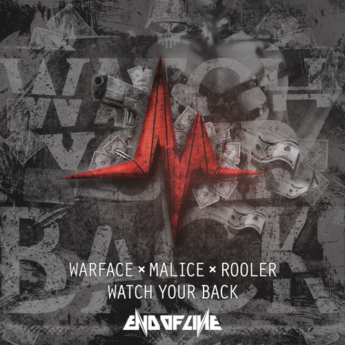 Warface X Malice X Rooler - Watch Your Back #EOL056
