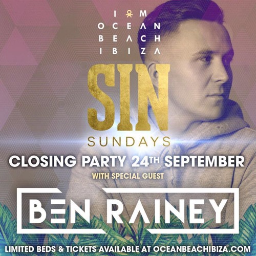 Sin Sundays Ocean Beach Club Ibiza Mixed By Ben Rainey