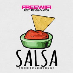 SALSA Ft. $teven Cannon (VIDEO IN DESCRIPTION)