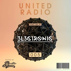 B-RATHER UNITED RADIO #005 (3l3CTRONIC GUEST MIX)
