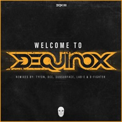 [DQX010] D-Ceptor - Welcome To Dequinox (Subsurface Remix)