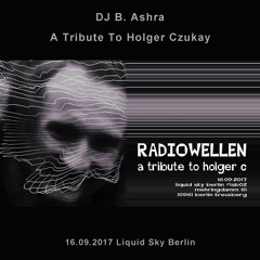 DJ B Ashra - A Tribute To Holger Czukay and Can