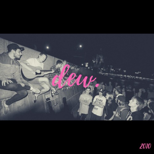 DEW – 2010