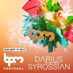 DARIUS SYROSSIAN - LIVE FROM BPM FESTIVAL PORTUGAL 2017 CLOSING PARTY - @ CONGRESSOS WITH KALUKI