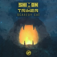 Shimon & Trimer - Scaredy Cat [Bassrush Premiere]