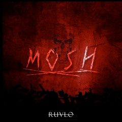 RUVLO - MOSH