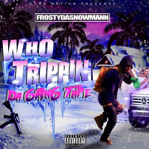 Frosty Da Snowmann "Loser"