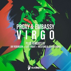 Proxy x Embassy - Virgo
