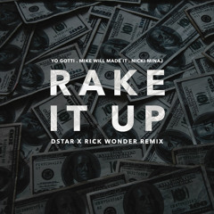 Rake It Up (Dstar & Rick Wonder Remix)