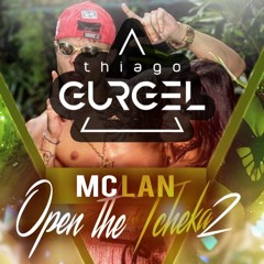 OPEN THE CHEKA REMIX TIME ( Ft. Thiago Gurgel, GetaLife )