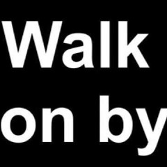 Walk On By (ft. Stanley Smiles & Jose Mario) (2015)