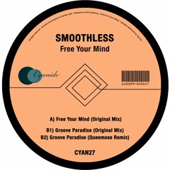 Smoothless - Free Your Mind (Original Mix)