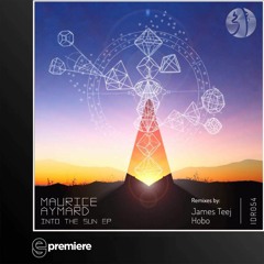 Premiere: Maurice Aymard - Into The Sun (James Teej Remix) - InfraDigrecords