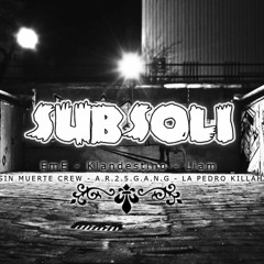 Subsoli - EmE ft Klandestino ft Liam (Beat por Klandestino)