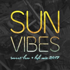 Sun Vibes (Chillhop Mix)