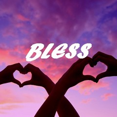 Bless - CG Blase
