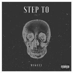 MikeeJ - Step To