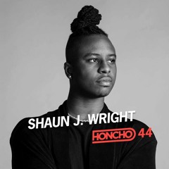 Honcho Podcast Series 44 - Shaun J. Wright