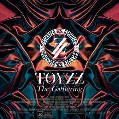 Toyzz - The Gathering (Original Bass)