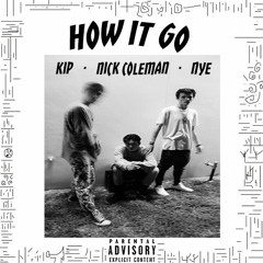 OFFR!P- HOW IT GO(Prod. Tantu Beats)