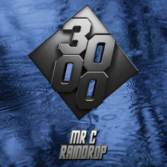 Mr C - Raindrop