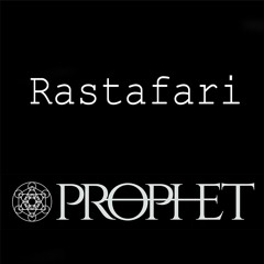 Rastafari - Prophet (Free Download)