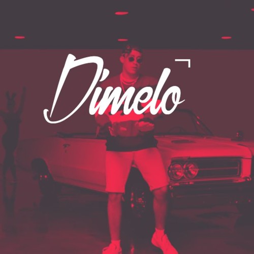 DIMELO - BAD BUNNY (REMIX) -  ZetaDj