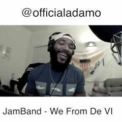 Adam O - We From The VI