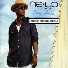 Ne-Yo - Sexy Love (Damian Harrison Remix)