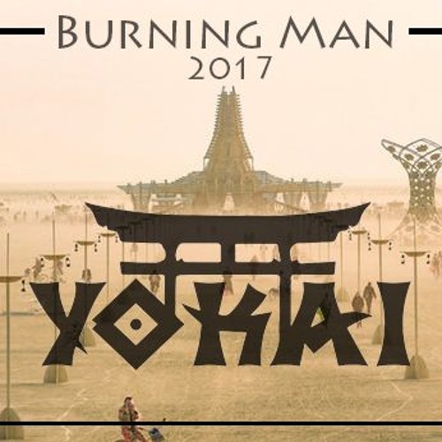 Yokai Live @ Burning Man 2017