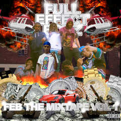 Full Effect Intro (Feat. Phonzo, Gangstalicous, RealYungPhil & 60ShotBlake)