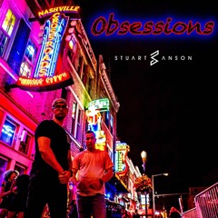 Stuart Anson X Brian Ratcliff - Obsessions