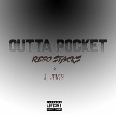 Outta Pocket ft J. Jones prod. yuckboydrew
