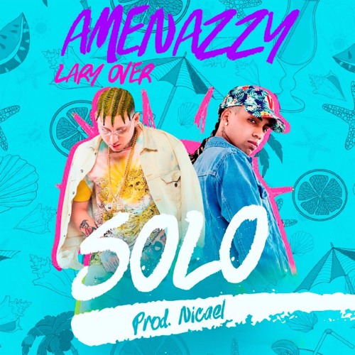 Thumbnail El Nene La Amenaza Quot Amenazzy Quot Lary Over Solo