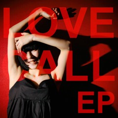 LOVE CALL EP 2017